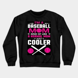 Cooler mom Crewneck Sweatshirt